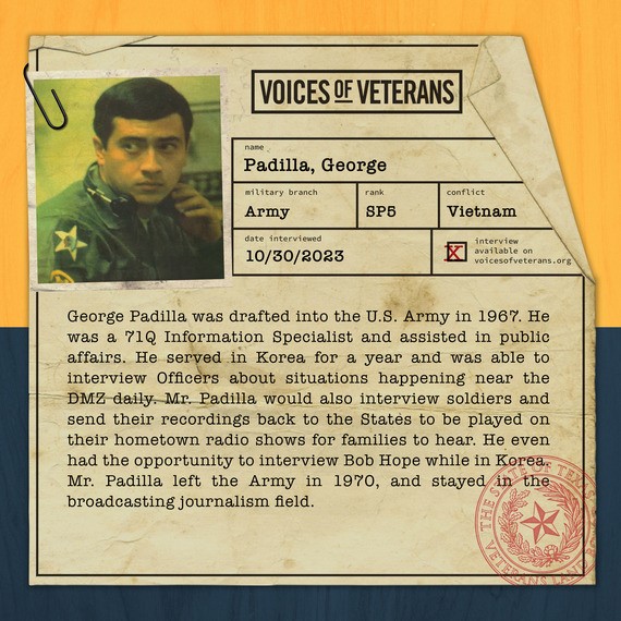 Voices of Veterans: SP5 George Padilla U.S. Army Veterans - Bio